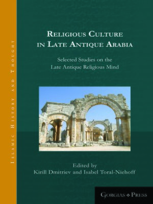 cover image of Religious Culture in Late Antique Arabia